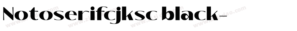 Notoserifcjksc black字体转换